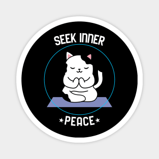 Seek Inner Peace Magnet